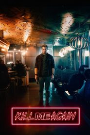 Kill Me Again