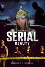 Serial Beauty