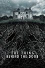 The Thing Behind The Door