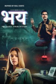 Bhay: The Gaurav Tiwari Story