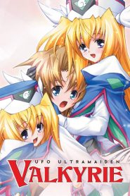 UFO Ultramaiden Valkyrie