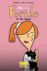 Feride vs. The World