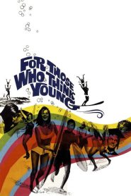 For Those Who Think Young