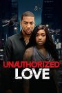 Unauthorized Love