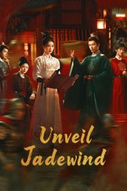 Unveil: Jadewind