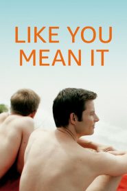Like You Mean It