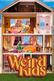 Weird Kids