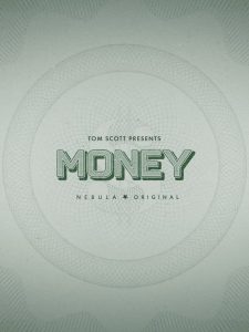Tom Scott Presents: Money