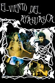 The Wind of Ayahuasca