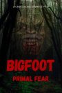 Bigfoot Primal Fear
